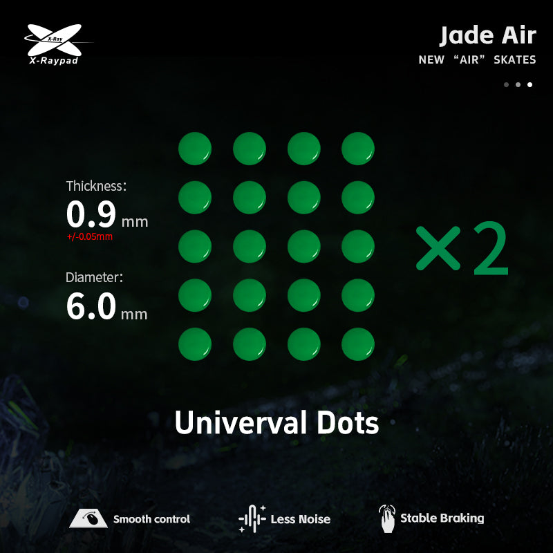 X-Raypad Jade Air DIY Mouse Skates D6.0mm Universal Dots – Quiet & Speed